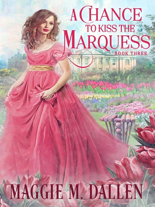 Cover image for A Chance to Kiss the Marquess